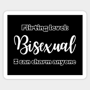 Flirting level: Bisexual. I can charm anyone. Sticker